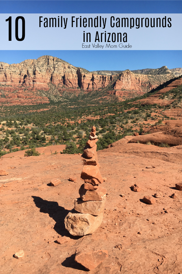 Grab your tent and sleeping bags, we've got a list of our favorite 10 Family Friendly Campgrounds in Arizona!